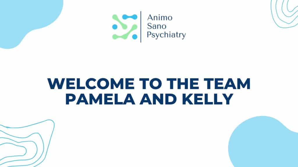 welcome to animo sano psychiatry pamela and kelly