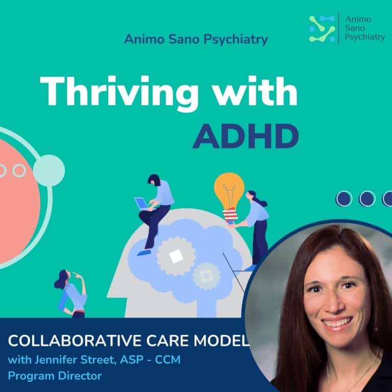 Thriving With ADHD Podcast – Special Edition – Need a Better Access to Behavioral Health Care? The Collaborative Care Model Could Be The Solution