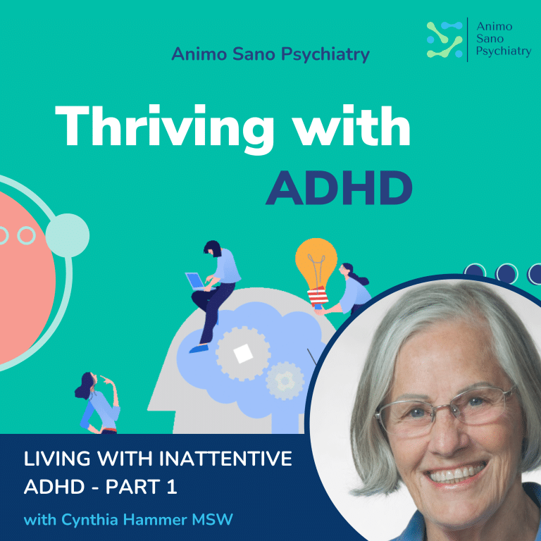 Thriving With ADHD Podcast: Living With Inattentive ADHD – Cynthia Hammer, MSW