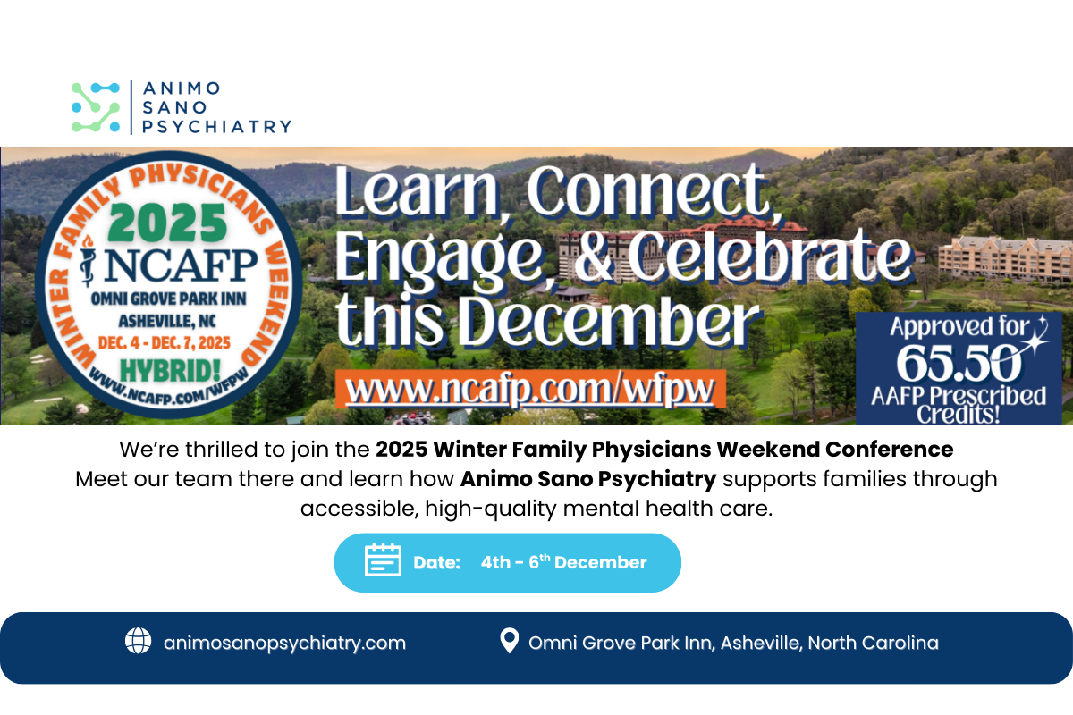 Animo Sano Psychiatry poster for 2025 NCAFP Winter Family Physicians Weekend featuring event details, date, location, and three team member photos.