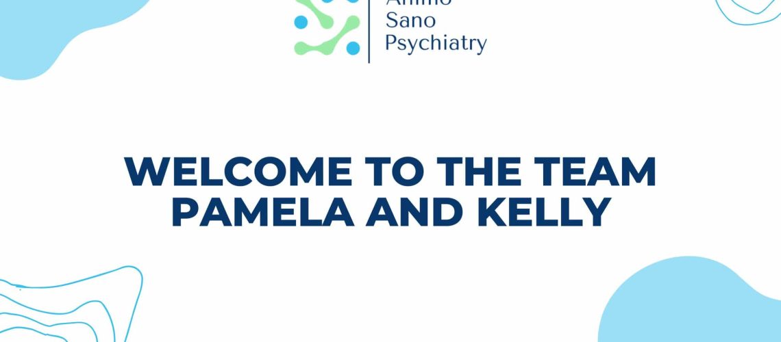 welcome to animo sano psychiatry pamela and kelly